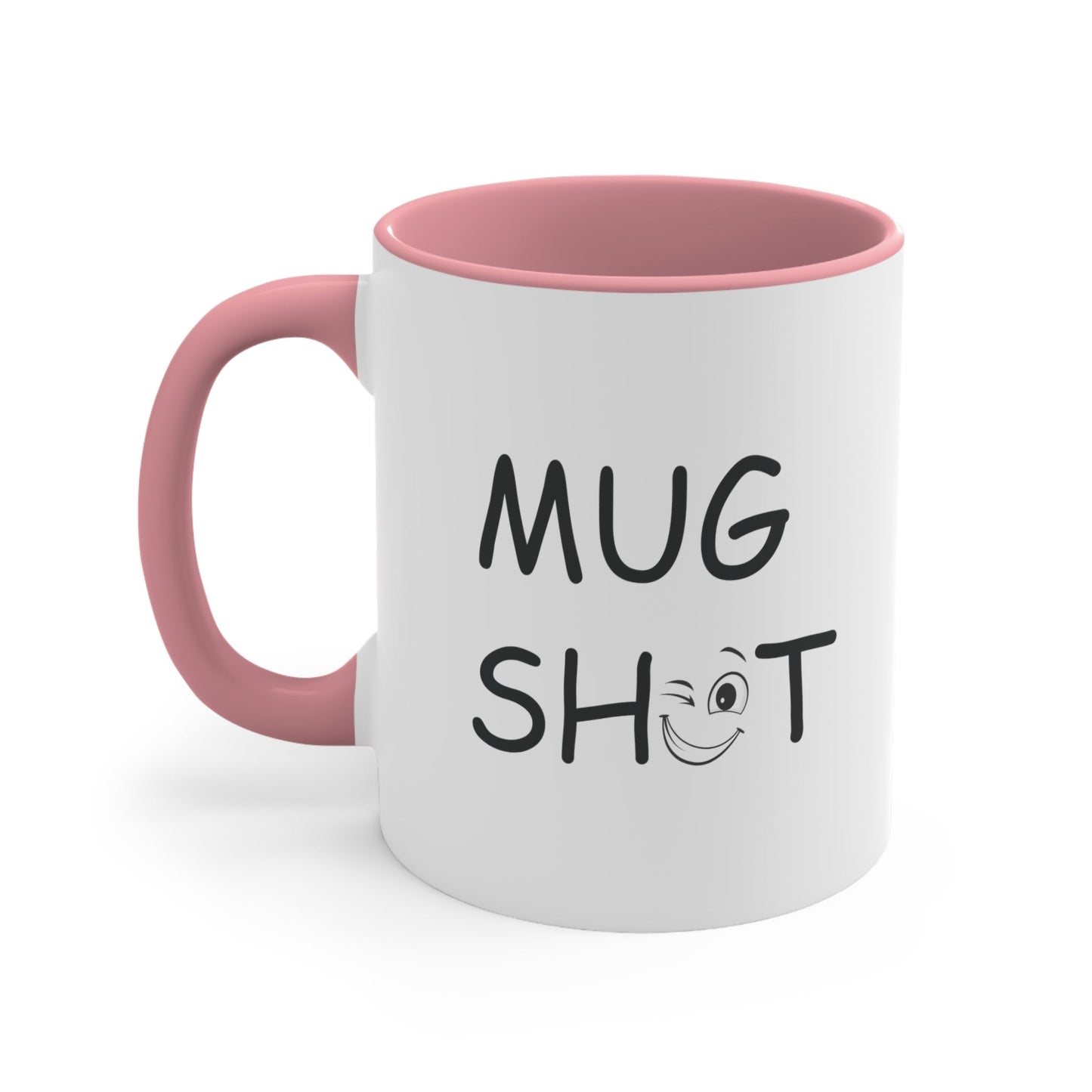 Great Gift Ideas Mug Shot with a Wink: Accent Coffee Mug for a Splash of Color in Your Routine!