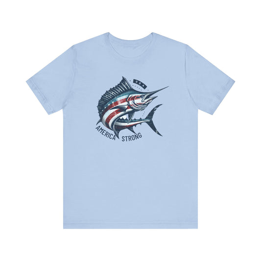 Patriotic Marlin America Strong Unisex Jersey Short Sleeve Tee Soft Cotton Classic Nature Great Gift, Husband Gift, Wife Gift, Fishing Shirt