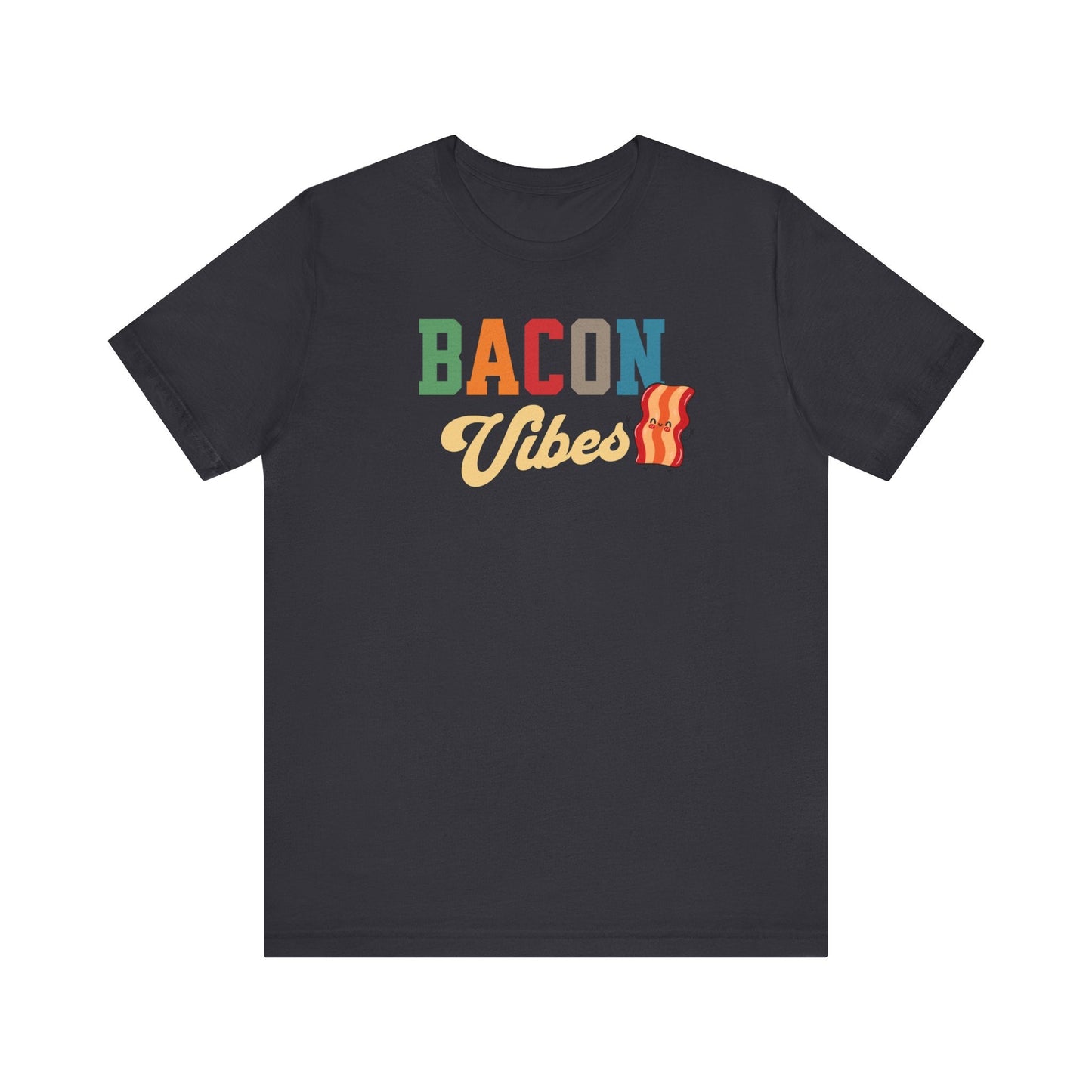 Bacon Vibes! Join The Bacon Crew! Dive into Fun with Our Classic Tee! Bacon Lovers!