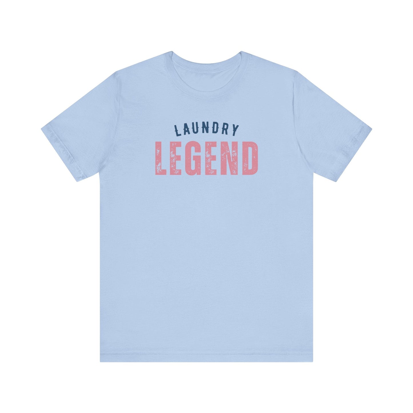 Laundry Legend Unisex Tee – Conquer the Fold in Style! Short Sleeve Cotton Crewneck Great Gift to add a little humor to our day