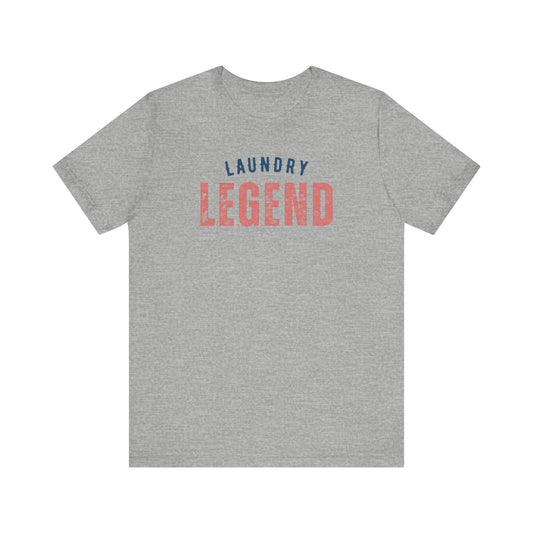 Laundry Legend Unisex Tee – Conquer the Fold in Style! Short Sleeve Cotton Crewneck Great Gift to add a little humor to our day