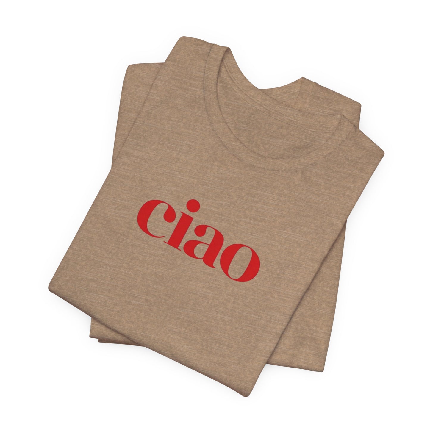 Ciao T-Shirt Italian Style Unisex Fashion Tee Italy Fashion Ciao Shirt