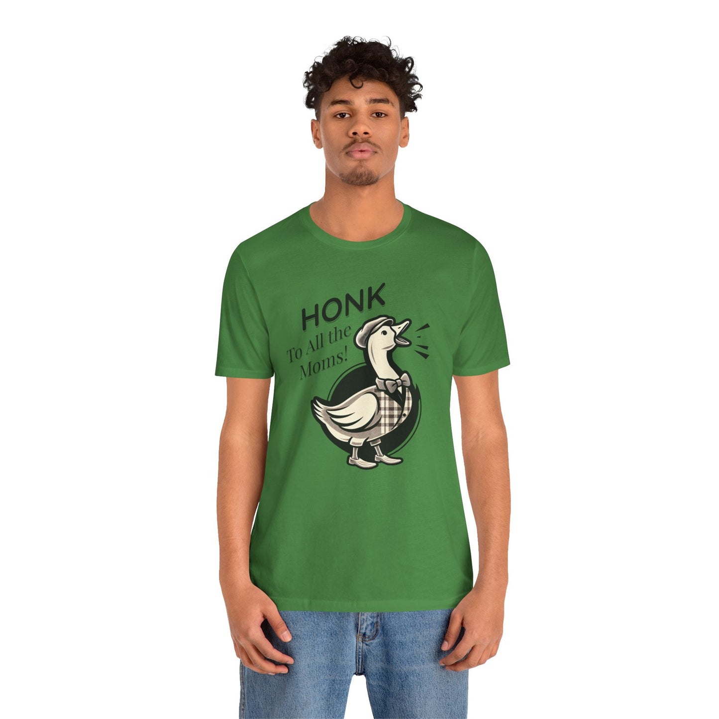 Honk to All the Moms - Goose Short Unisex Tee! Celebrate Moms Everywhere Short Sleeve Crewneck Tshirt Great Gift!