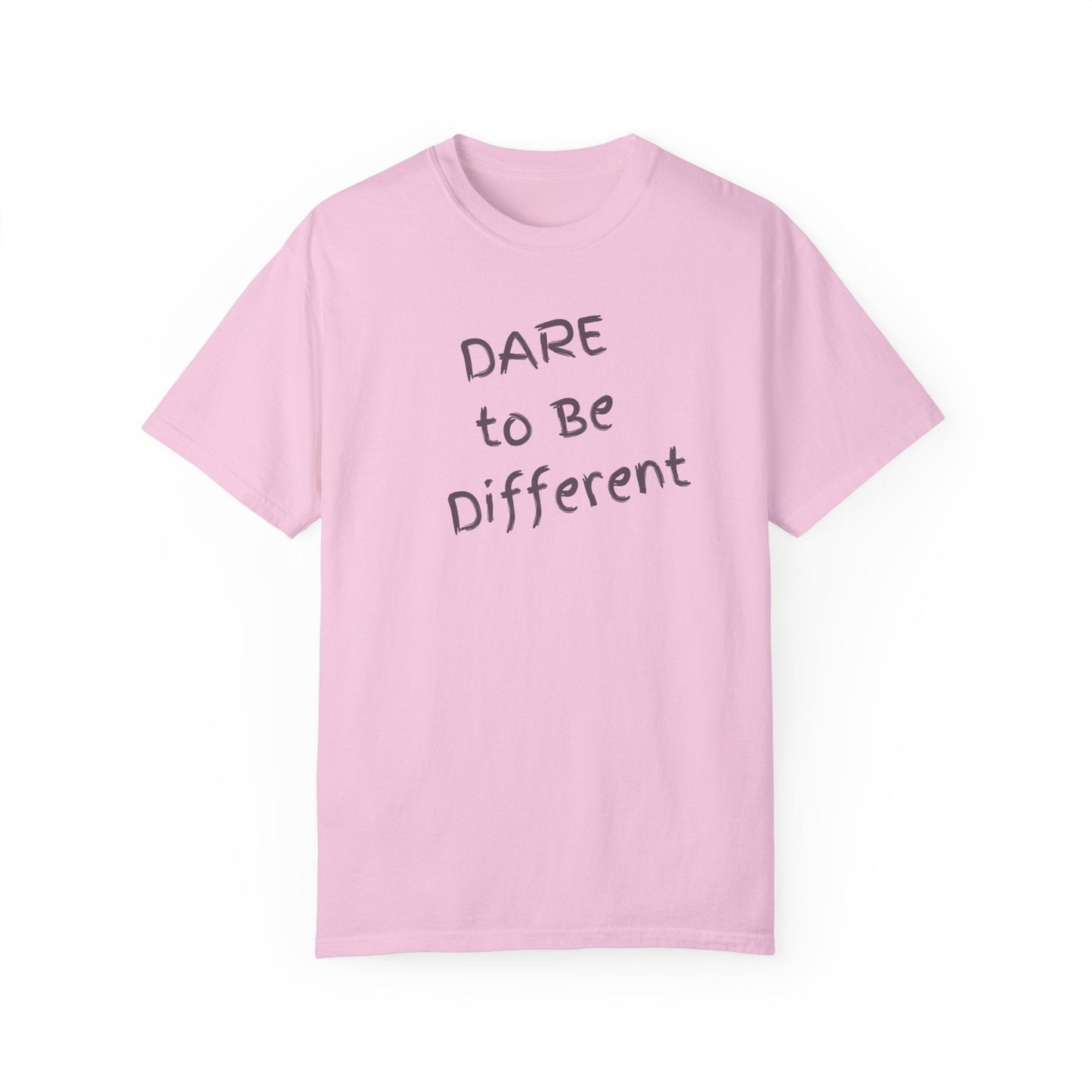 Dare to Be Different Comfort Colors Garment-Dyed T-Shirt Great Gift Girlfriend Gift, Sister Gift, Wife Gift, Mothers Day Gift