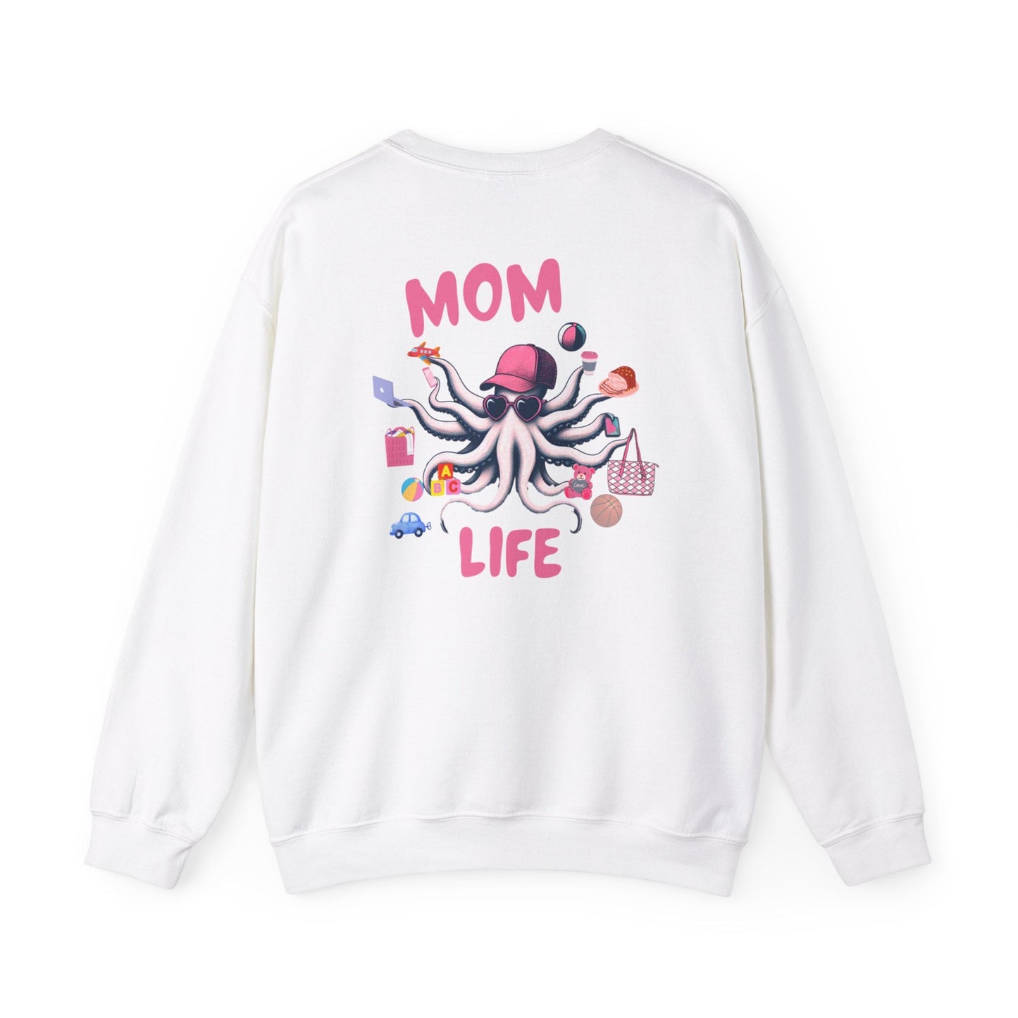 Mom Life Juggling Act and Loving It Octopus Sweatshirt Comfy Cozy and all Cotton