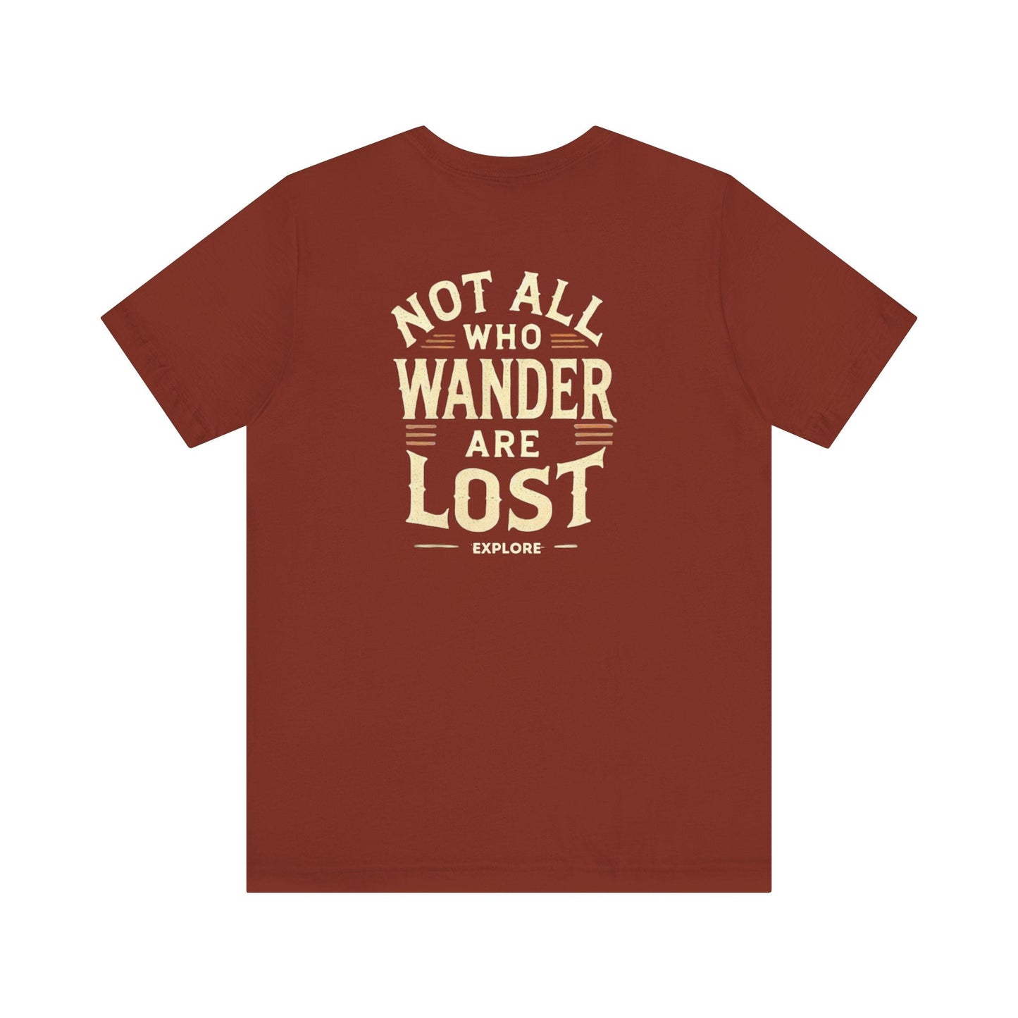 Not All Who Wander Are Lost Unisex Adventure Jersey Tee Soft Cotton Short Sleeve Camping Hiking Tshirt