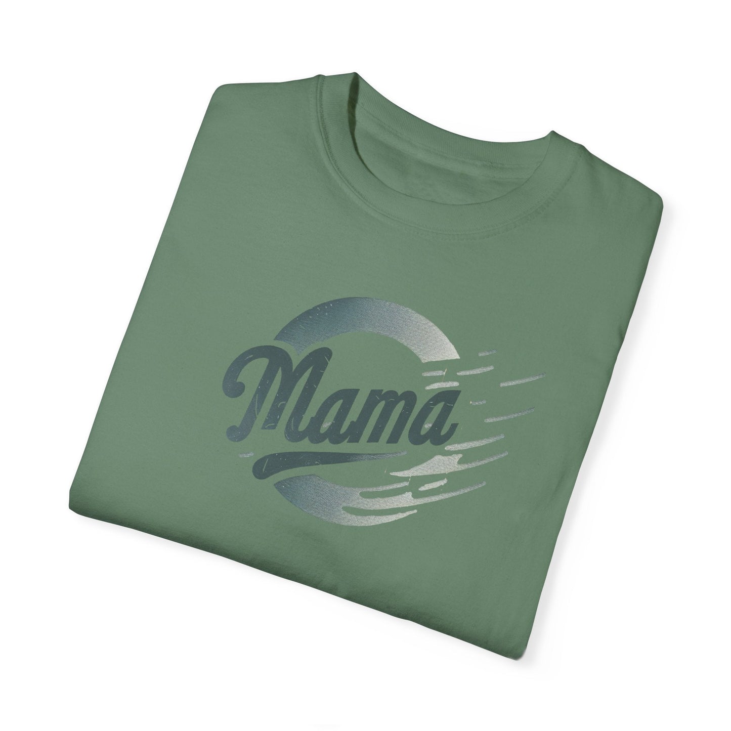 MAMA Mom Life is a Great Life Garment-Dyed T-shirt Great Gift, Mom Gift, Mothers Day Gift, Wife Gift, Sister Gift