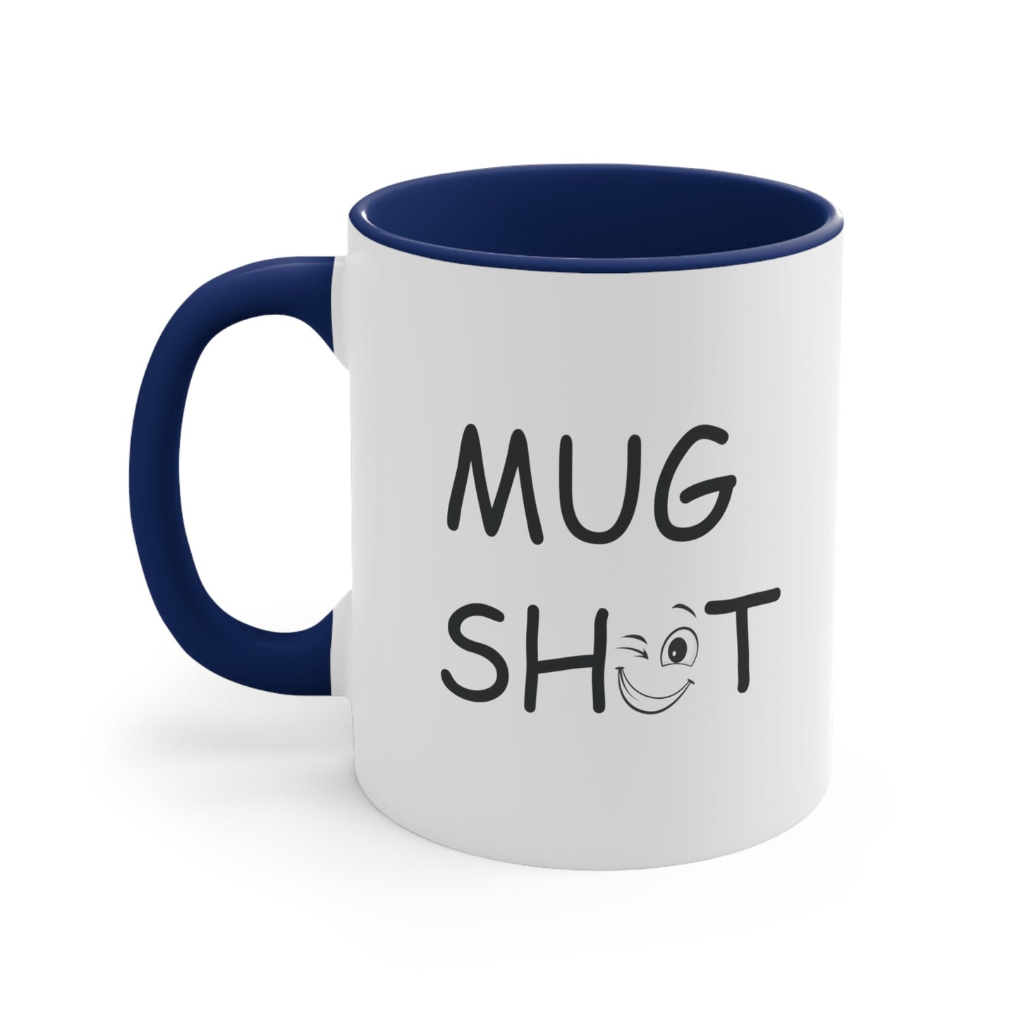 Great Gift Ideas Mug Shot with a Wink: Accent Coffee Mug for a Splash of Color in Your Routine!