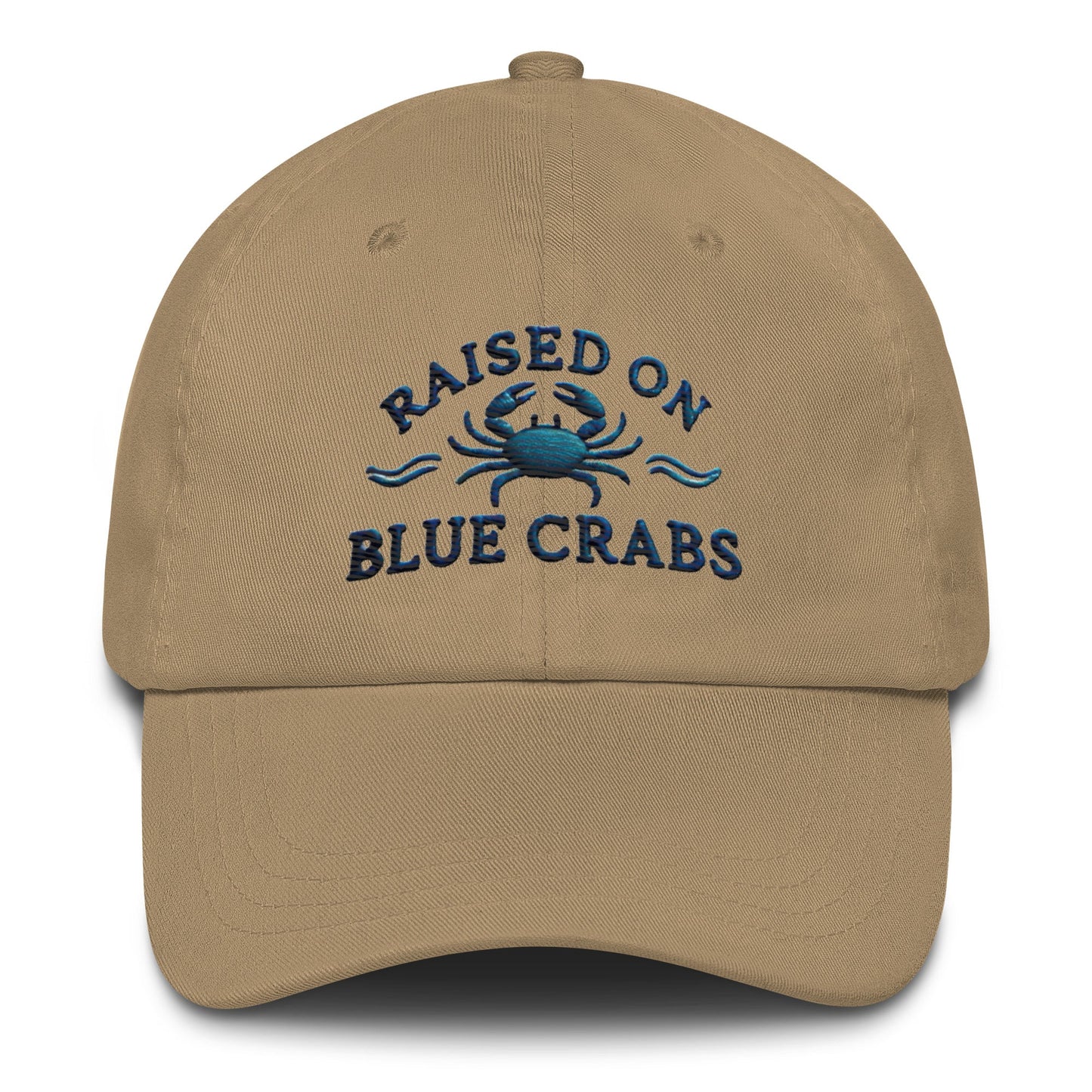 Raised on Blue Crabs Embroidered Dad Hat Great Gift Maryland Hat Chesapeake Bay Hat