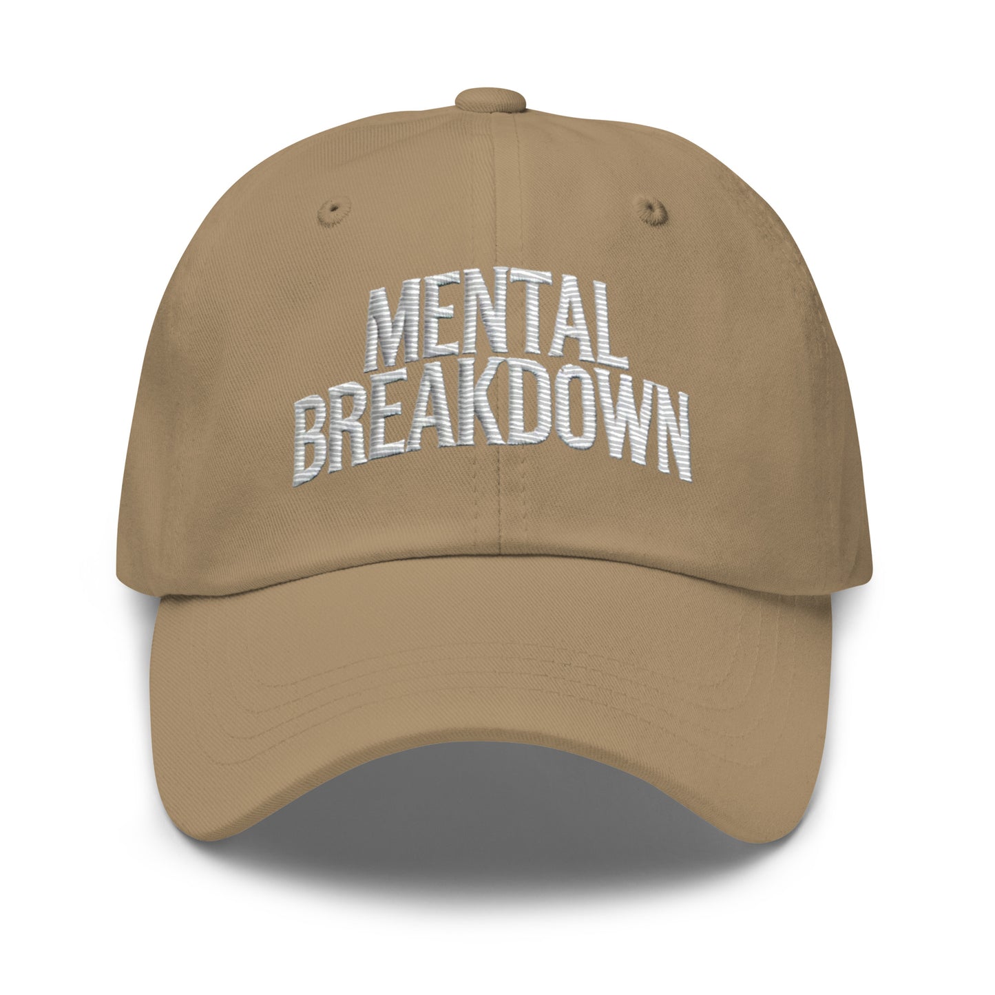 Embroidered Mental Breakdown Dad Hat – Keep It Real in Style!