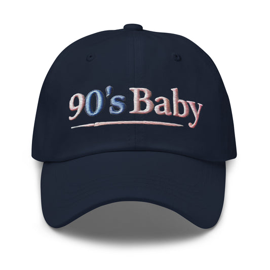 Embroidered 90's Baby' Dad Hat – Adjustable Low Profile Cap 90's Hat