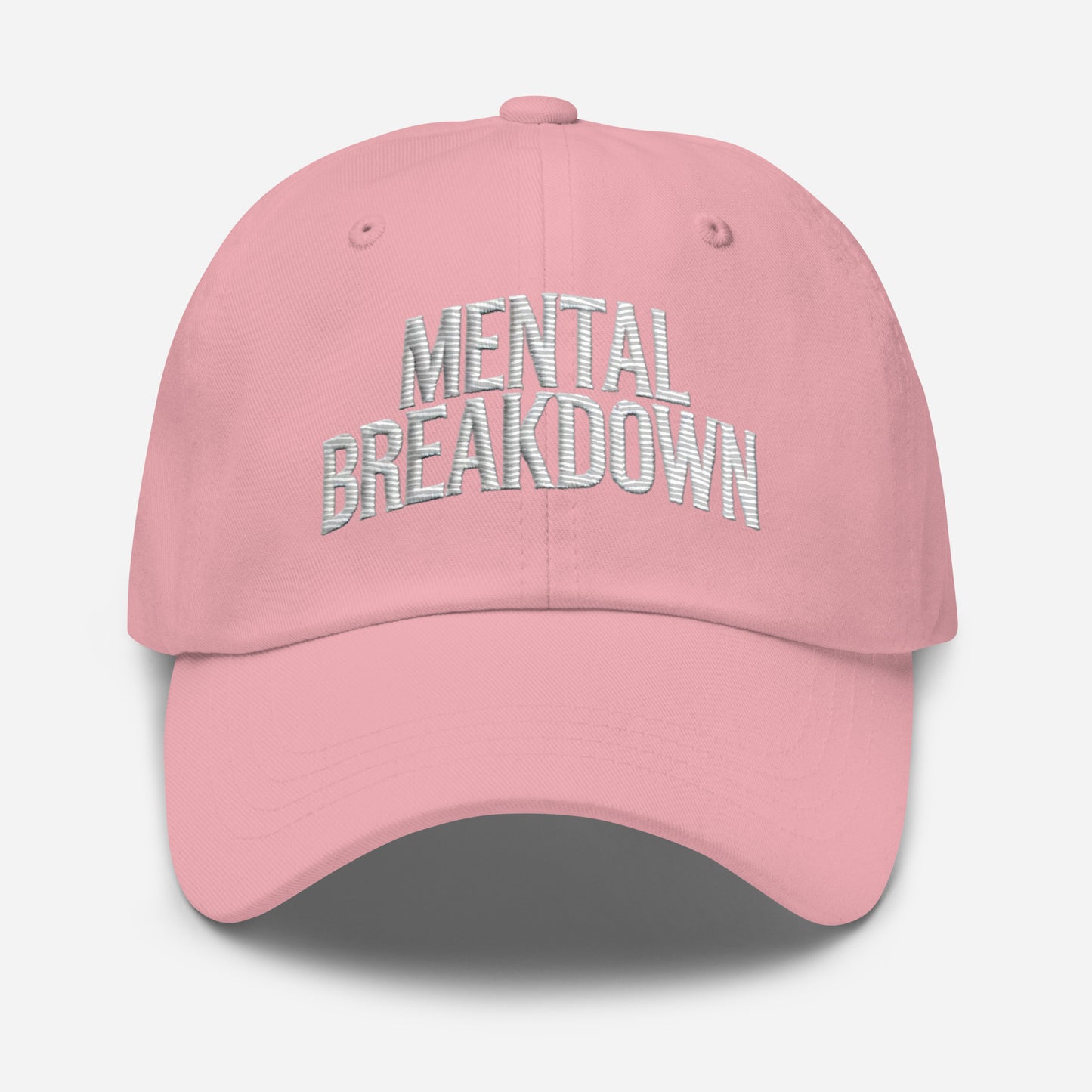 Embroidered Mental Breakdown Dad Hat – Keep It Real in Style!