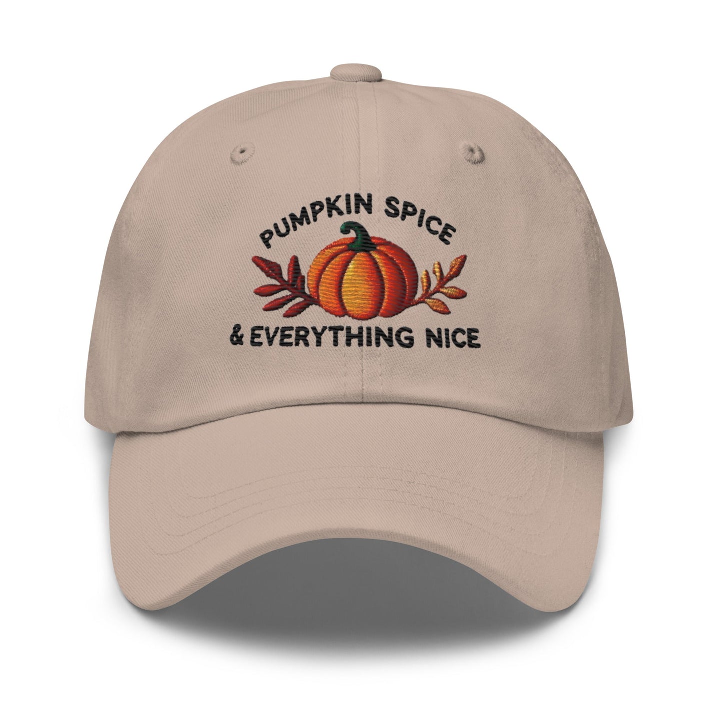 Embroidered Pumpkin Spice & Everything Nice Dad Hat Fall Lovers Hat