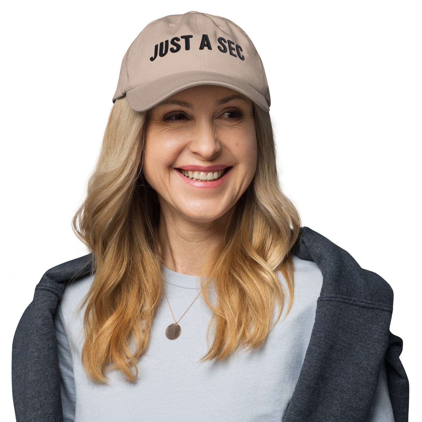 Embroidered "Just A Sec" Dad Hat – Comfortable & Classic for Sunny Days