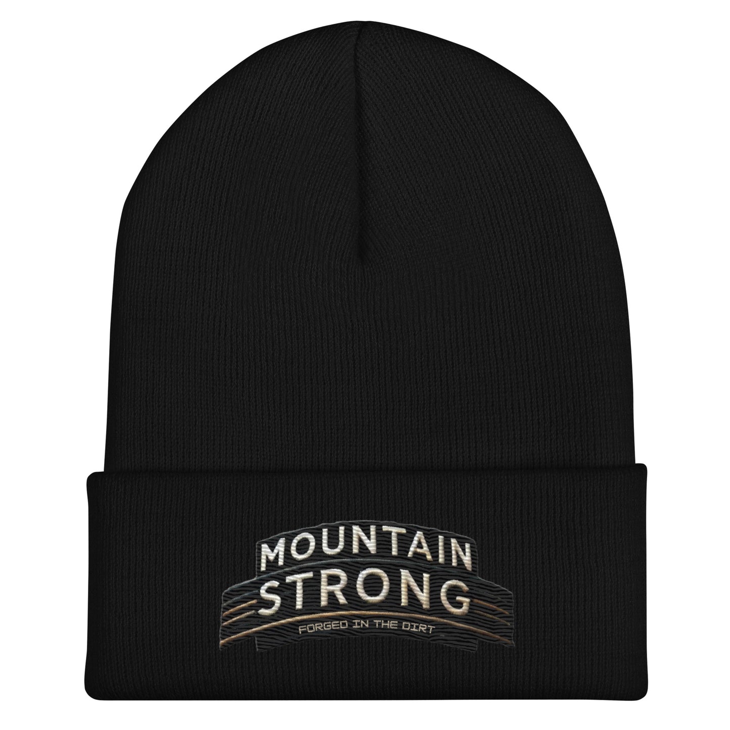 Mountain Strong 'Forged In The Dirt' Cuffed Beanie – Unisex, Hypoallergenic, and Hand Washable