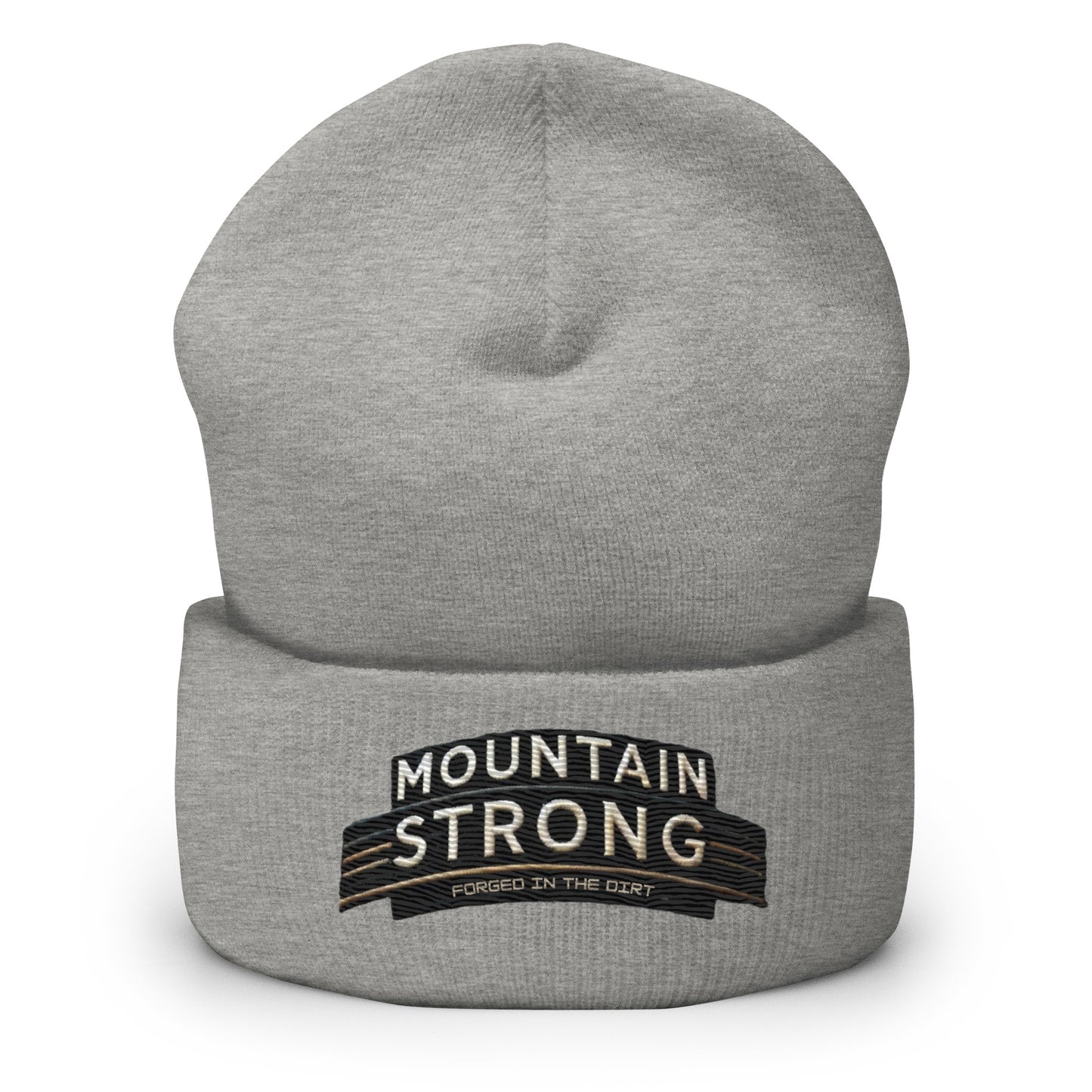 Mountain Strong 'Forged In The Dirt' Cuffed Beanie – Unisex, Hypoallergenic, and Hand Washable