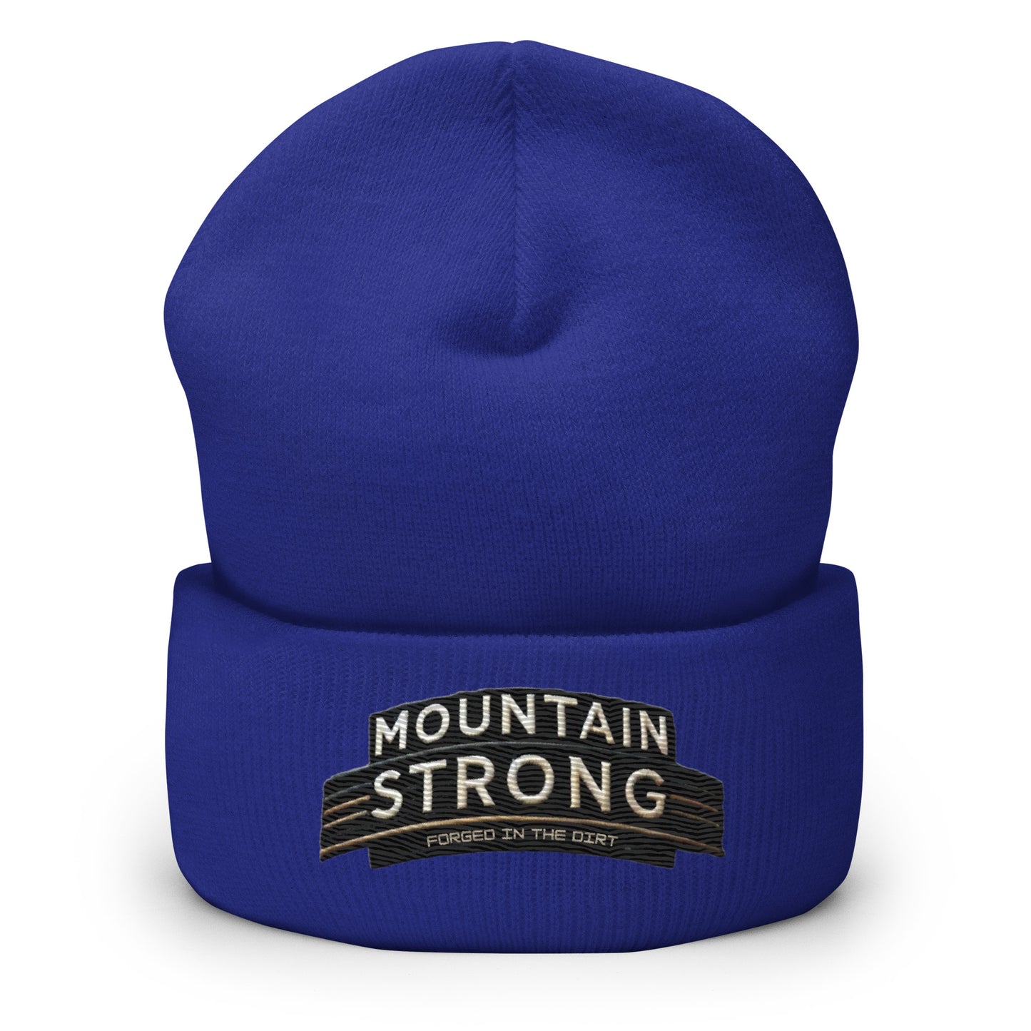 Mountain Strong 'Forged In The Dirt' Cuffed Beanie – Unisex, Hypoallergenic, and Hand Washable