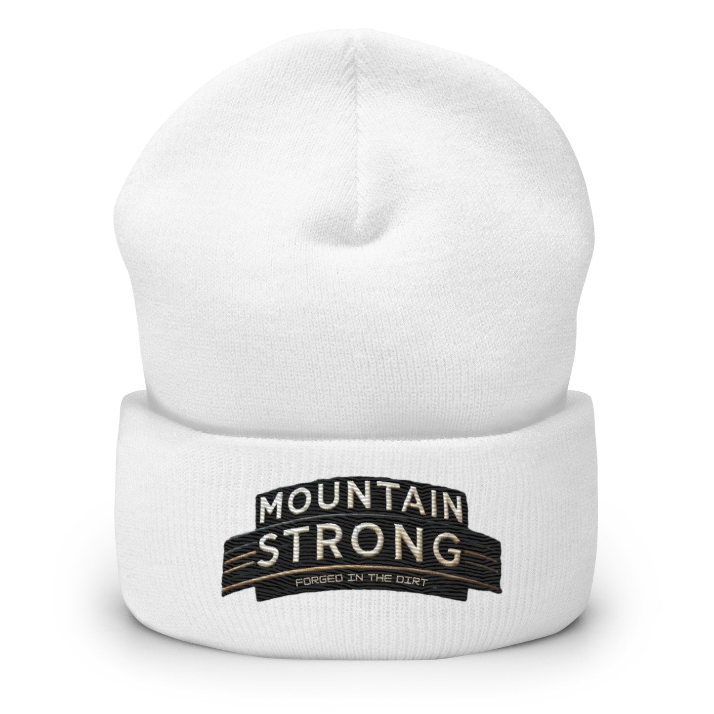 Mountain Strong 'Forged In The Dirt' Cuffed Beanie – Unisex, Hypoallergenic, and Hand Washable