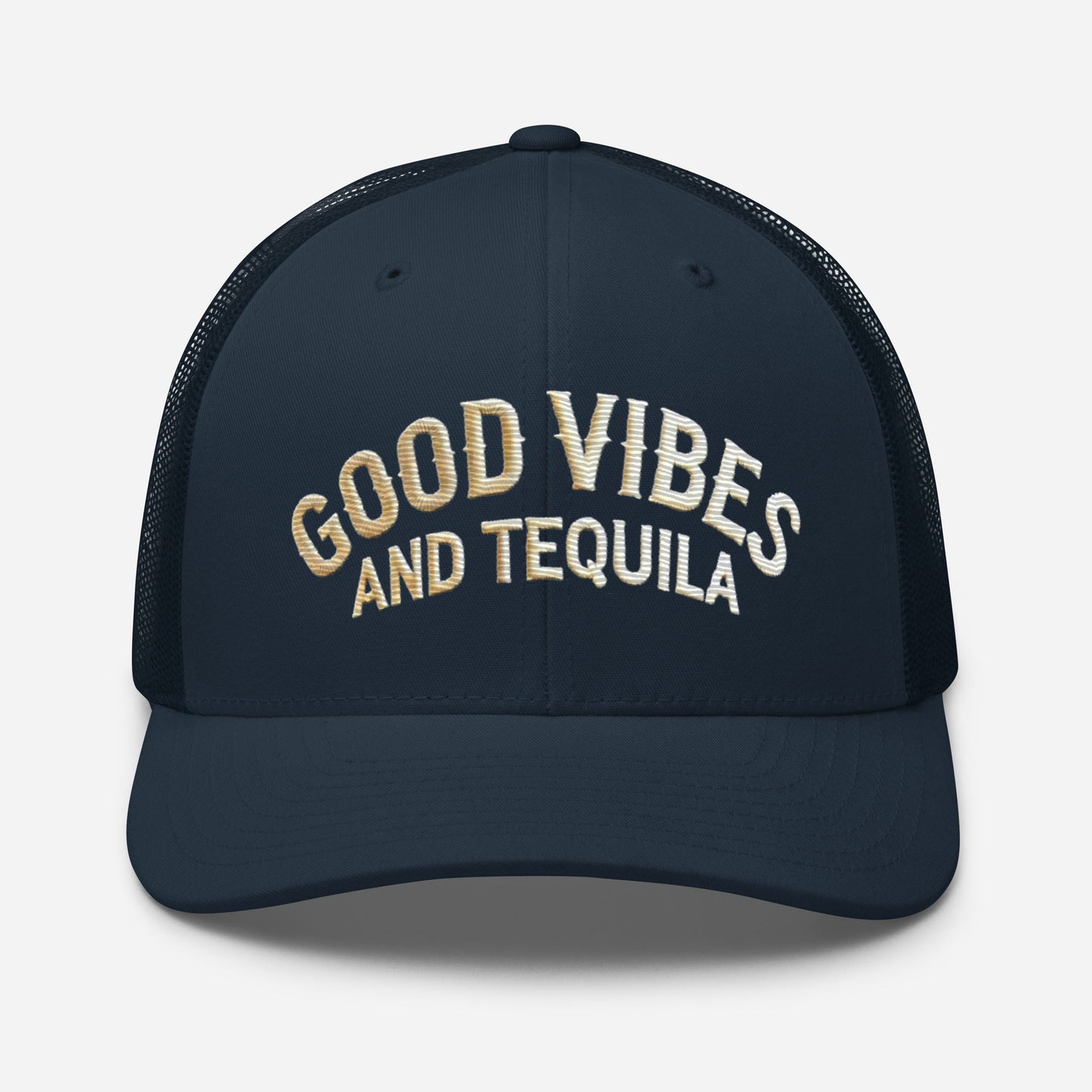 Good Vibes and Tequila Embroidered Trucker Cap: Classic Mesh Back, Adjustable Fit Great Gift