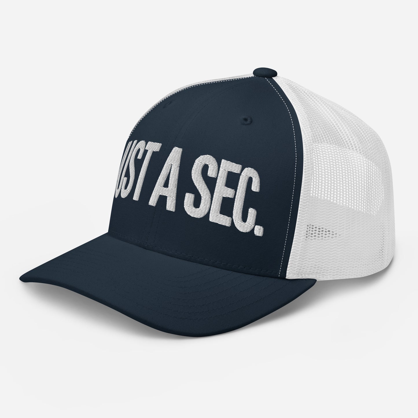 Embroidered "Just A Sec" Trucker Cap – Comfortable & Classic for Sunny Days