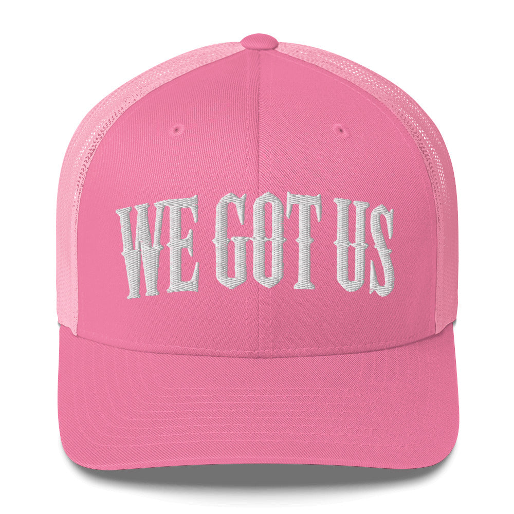 Embroidered 'WE GOT US' Trucker Cap – Support Each Other,